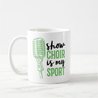 Show Choir Is My Sport Musicals