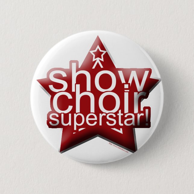 Show Choir Superstar! Pinback Button (Front)