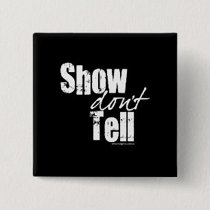Show Don't Tell Button