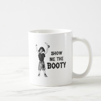 Show me the booty coffee mug