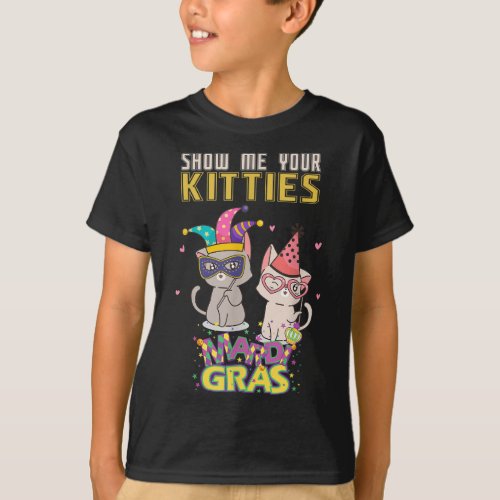 Show Me Your Kitties Funny Mardi Gras Cat Men Wome T_Shirt