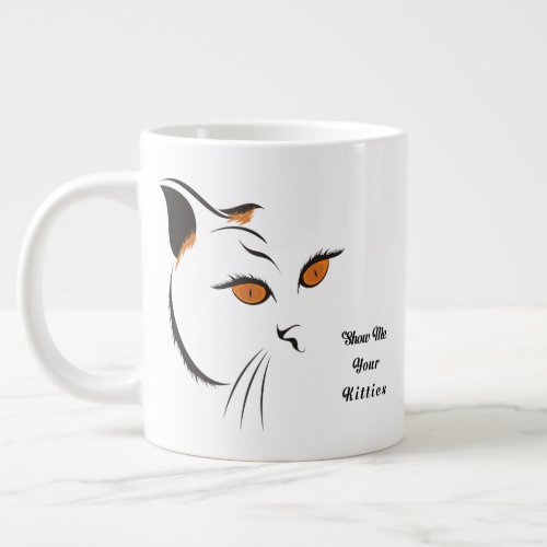 Show Me Your Kitties Giant Coffee Mug