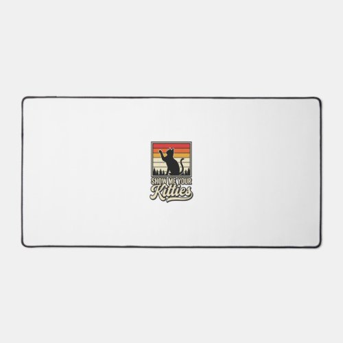 Show Me Your Kitties Vintage Cat Lover Design_1 Desk Mat