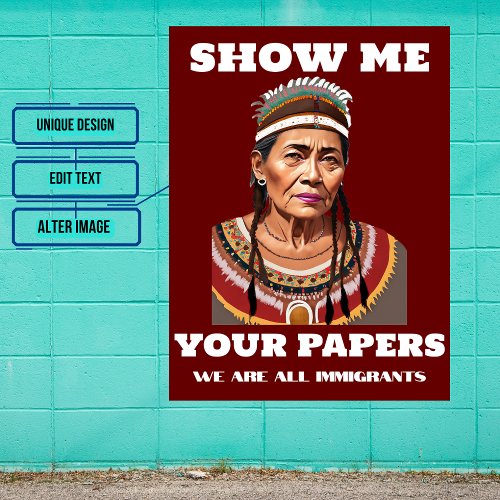 Show Me Your Papers Immigration Female Poster