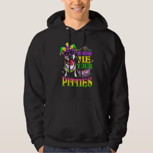 Show Me Your Pitties  Dog Love Mardi Gras Pitbull Hoodie