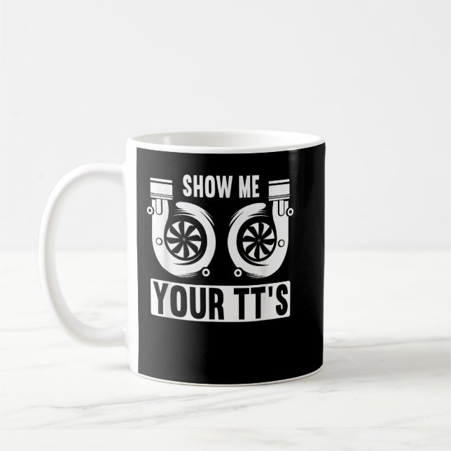 Show me your Racecar Turbo Wheel Auto Engine Garag Coffee Mug (Left)