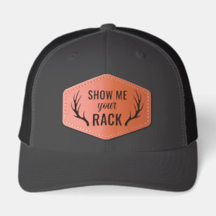 Show Me Your Rack Funny Hunting Leather Patch Hat