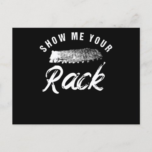 Show Me Your Rack  Funny Smoked BBQ Ribs Lover Holiday Postcard