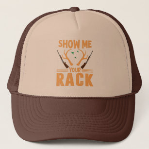 Show Me Your Rack Unisex Trucker Hat, Funny Hunting Hats for Men