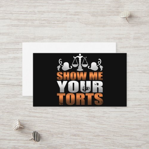 Show Me Your Torts Lawyer Law Student Paralegal Discount Card