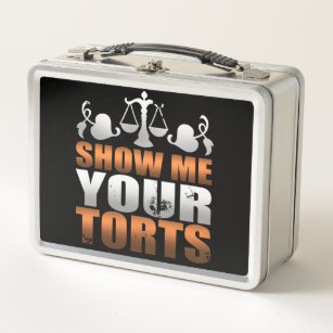 Show Me Your Torts Lawyer Law Student Paralegal Metal Lunch Box