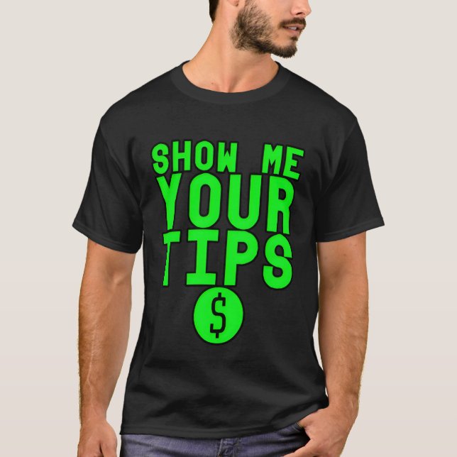 Show Me Yourips girl friends T-Shirt (Front)