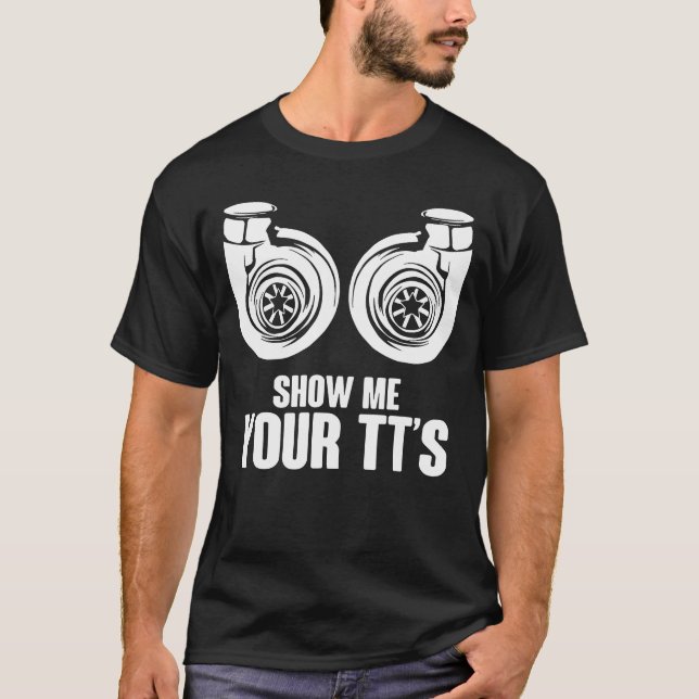 Show Me YourT swinurbo Car Racing girl T-Shirt (Front)
