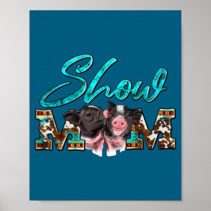 Show mom pigs couple western mother's day farm poster
