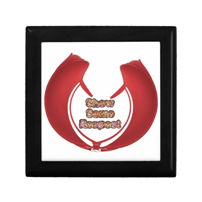 Show Some Respect Art Print Jewelry Box (Front)