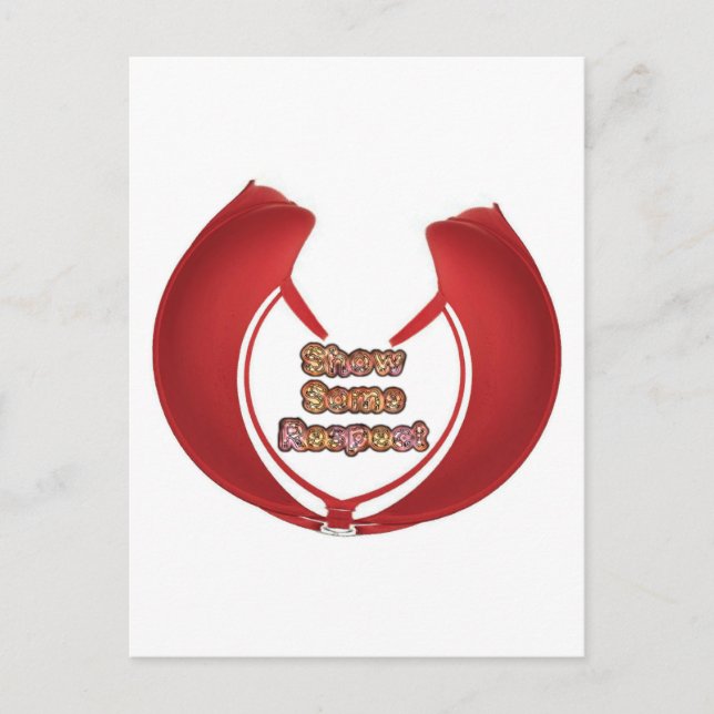 Show Some Respect Art Print Postcard (Front)