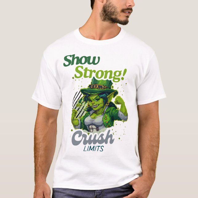 Show Strong! Crush Limits Green Goblin Power T-Shirt (Front)