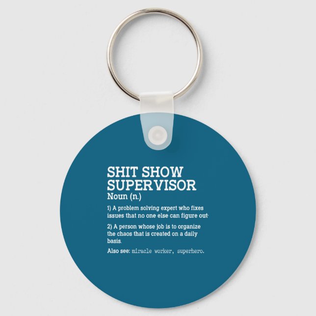 Show Supervisor A Problem Solving Expert Who Fixes Keychain (Front)