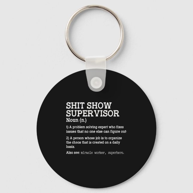 Show Supervisor A Problem Solving Expert Who Fixes Keychain (Front)