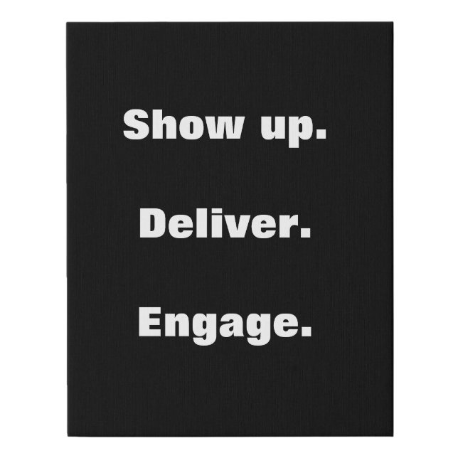 Show up. Deliver. Engage canvas (Front)