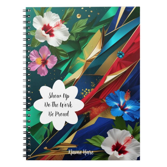 Show Up Do the Work Be Proud – Personalized Motiva Notebook (Front)