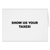 Show Us Your Taxes! (Front Horizontal)