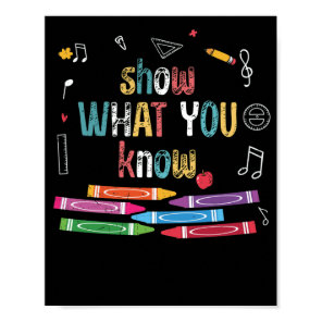 Show What You Know Exam Testing Day Students Poster