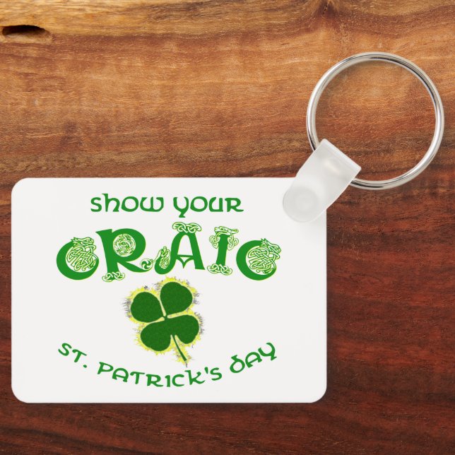 Show Your Craic Keychain (Front)