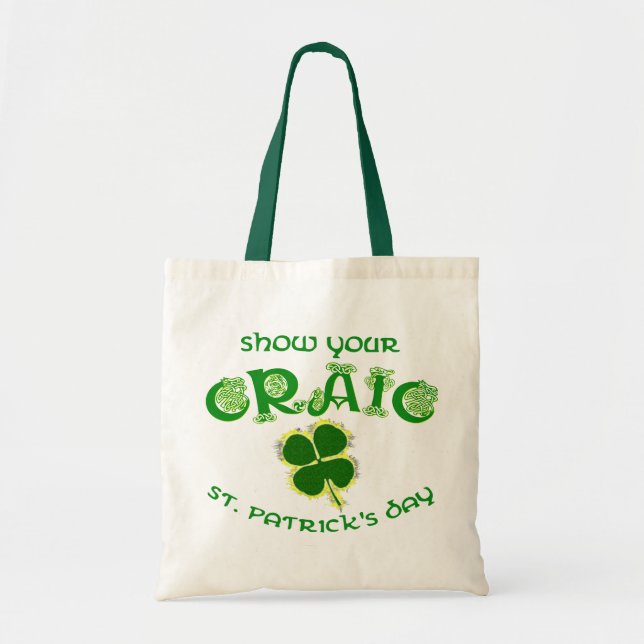 Show Your Craic Tote Bag (Front)