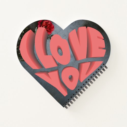 Show Your Love in Style I Love You Notebook
