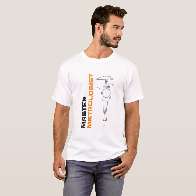 Show Your Mastery of Metrology! T-Shirt (Front Full)