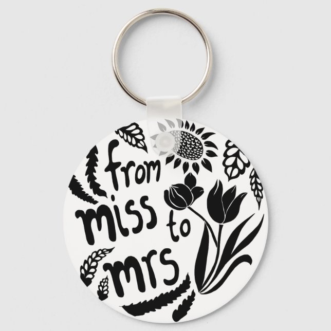 Show your new status from miss to mrs keychain (Front)