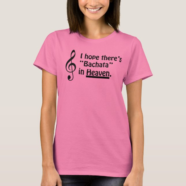 Show your passion with this BACHATA shirt. T-Shirt (Front)