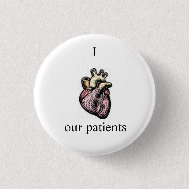Show your patients how much you care. button (Front)