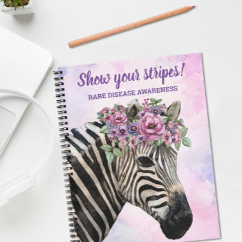 Show Your Stripes Rare Disease Awareness Zebra Notebook by CraftyBeeDesigns at Zazzle