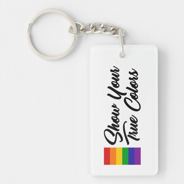 Show Your True Colors Keychain (Front)