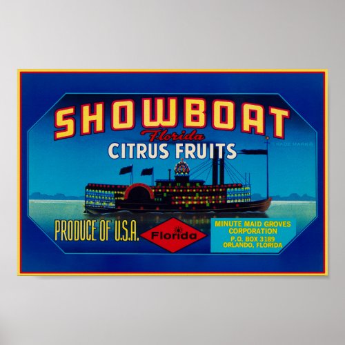 Showboat citrus fruits packing label poster