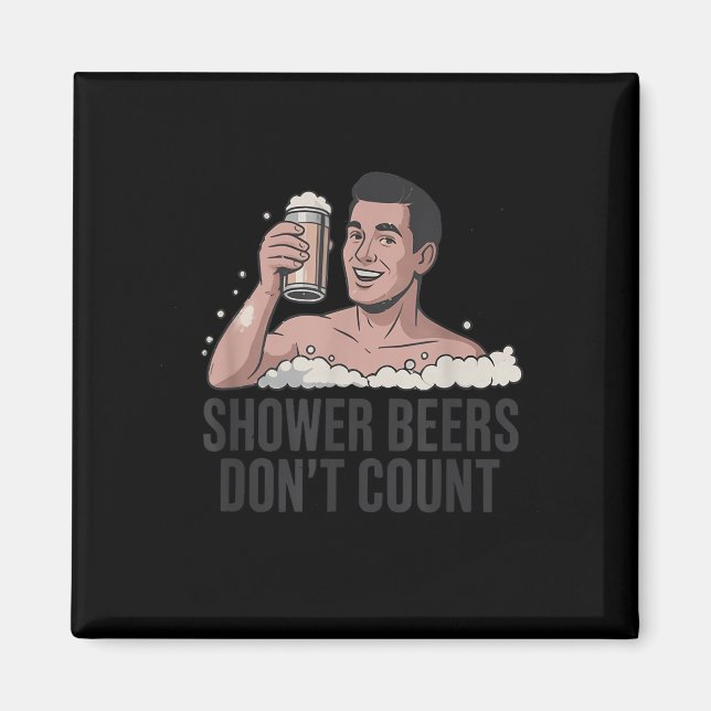 Shower Beers Don’t Count Funny Beer Lover Retro  Magnet (Front)