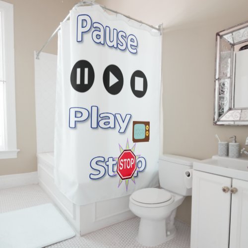 Shower Curtain Play Pause Stop 