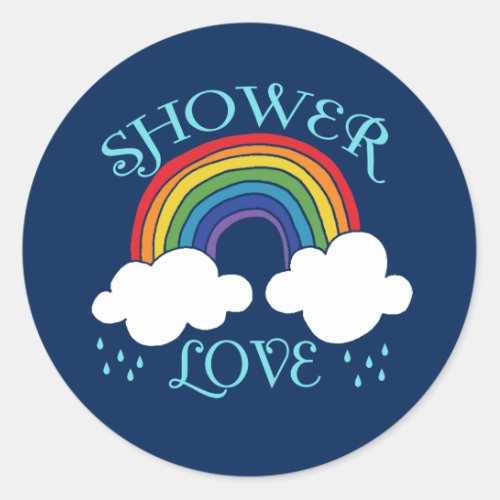 Shower Love Rainbow Classic Round Sticker