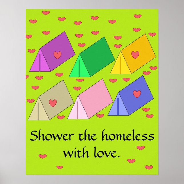 Shower the Homeless with Love  Poster (Front)