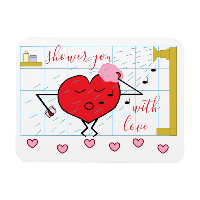 Shower U with Much Love Magnet (Horizontal)
