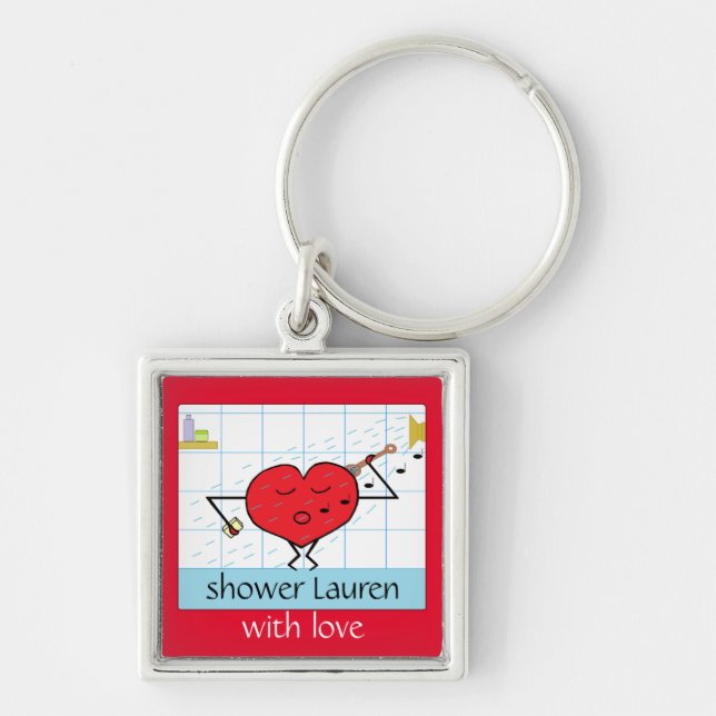 Shower You with Love Keychain (Front)