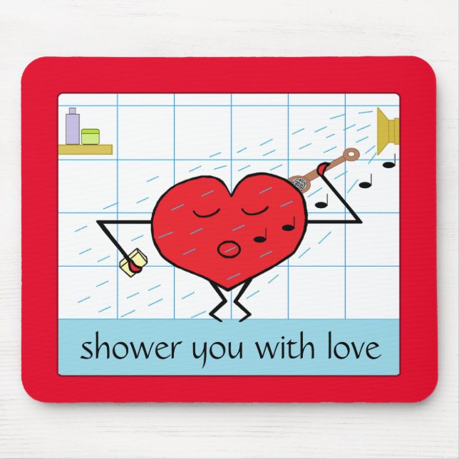 Shower You with Love: Mouse Pad (Front)