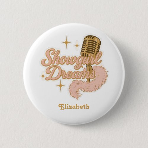 Showgirl Dreams Retro Vegas Bachelorette Party Button