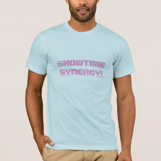 SHOWTIMESYNERGY! T-Shirt