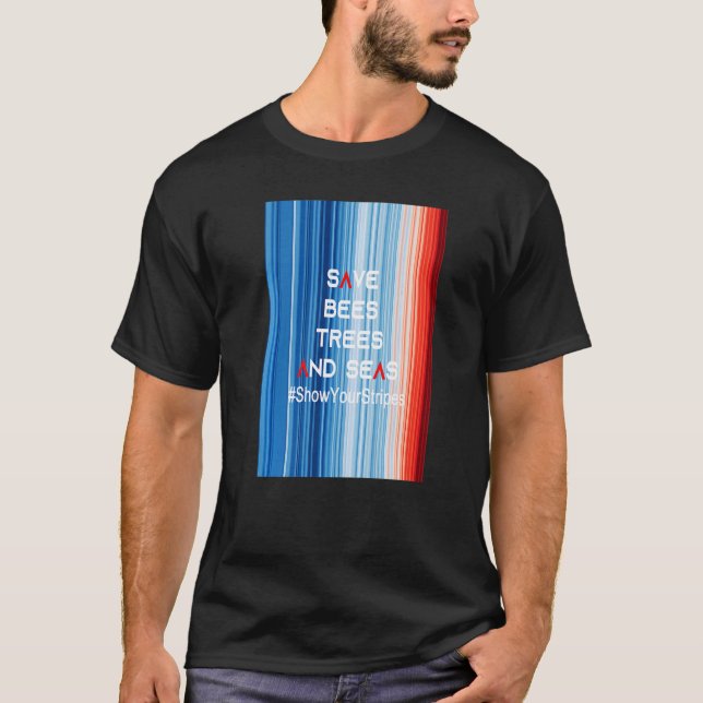 ShowYourStripes u2013 SAVE BEES TREES AND SEAS Glo T-Shirt (Front)
