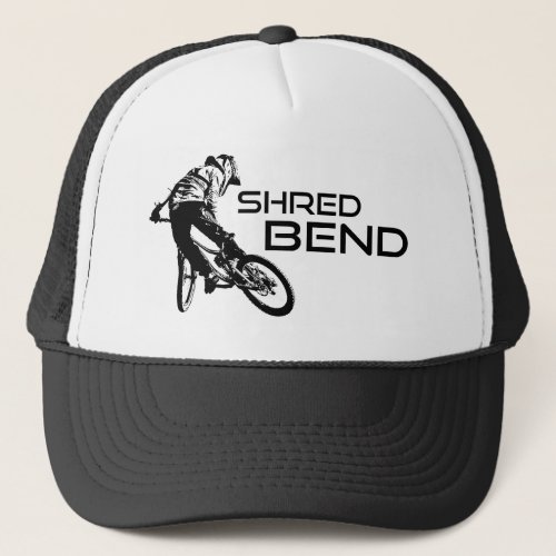 Shred Bend Oregon Mountain Biking Trucker Hat