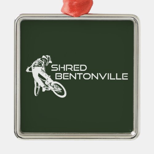 Shred Bentonville Arkansas Mountain Biking Metal Ornament
