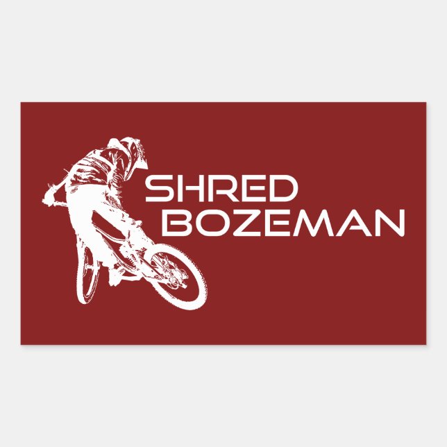 Shred Bozeman Montana Mountain Biking Rectangular Sticker (Front)